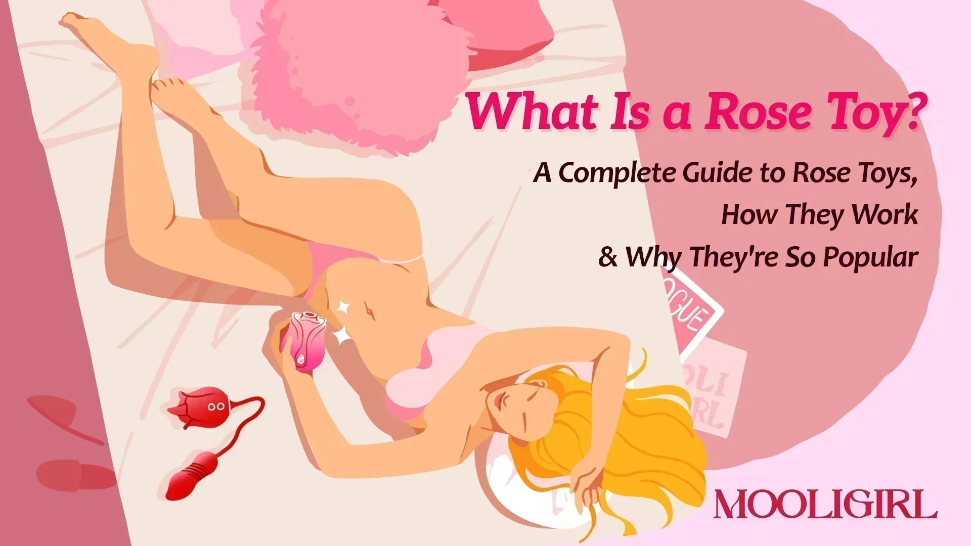 Blog cover illustration with blonde woman resting on pink bedding, headline text "What Is a Rose Toy? A Complete Guide to Rose Toys, How They Work & Why They're So Popular".