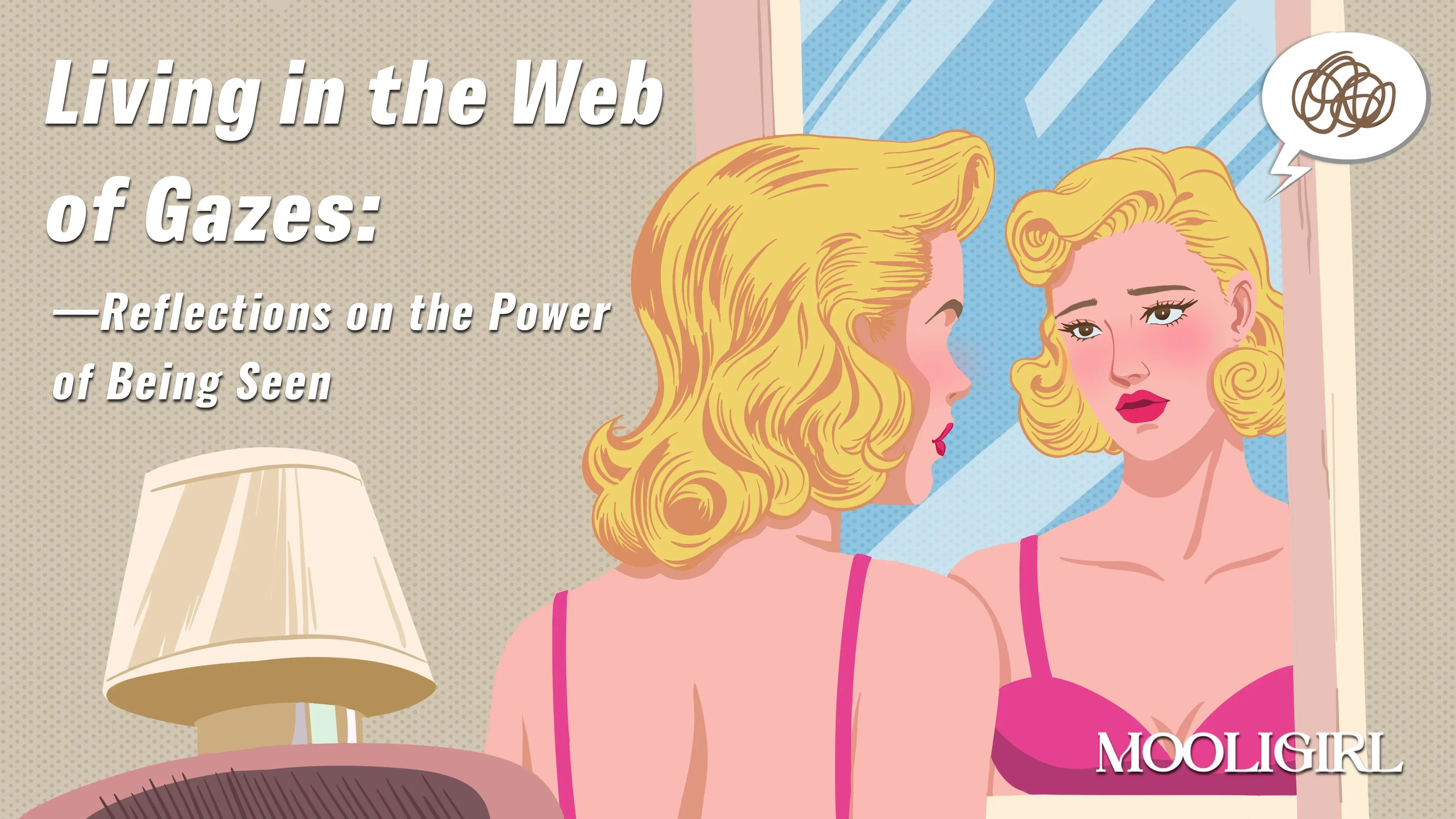 Mooliworld-blog-living-in-the-web-of-gazes-reflections-on-the-power-of-being-seen-cover