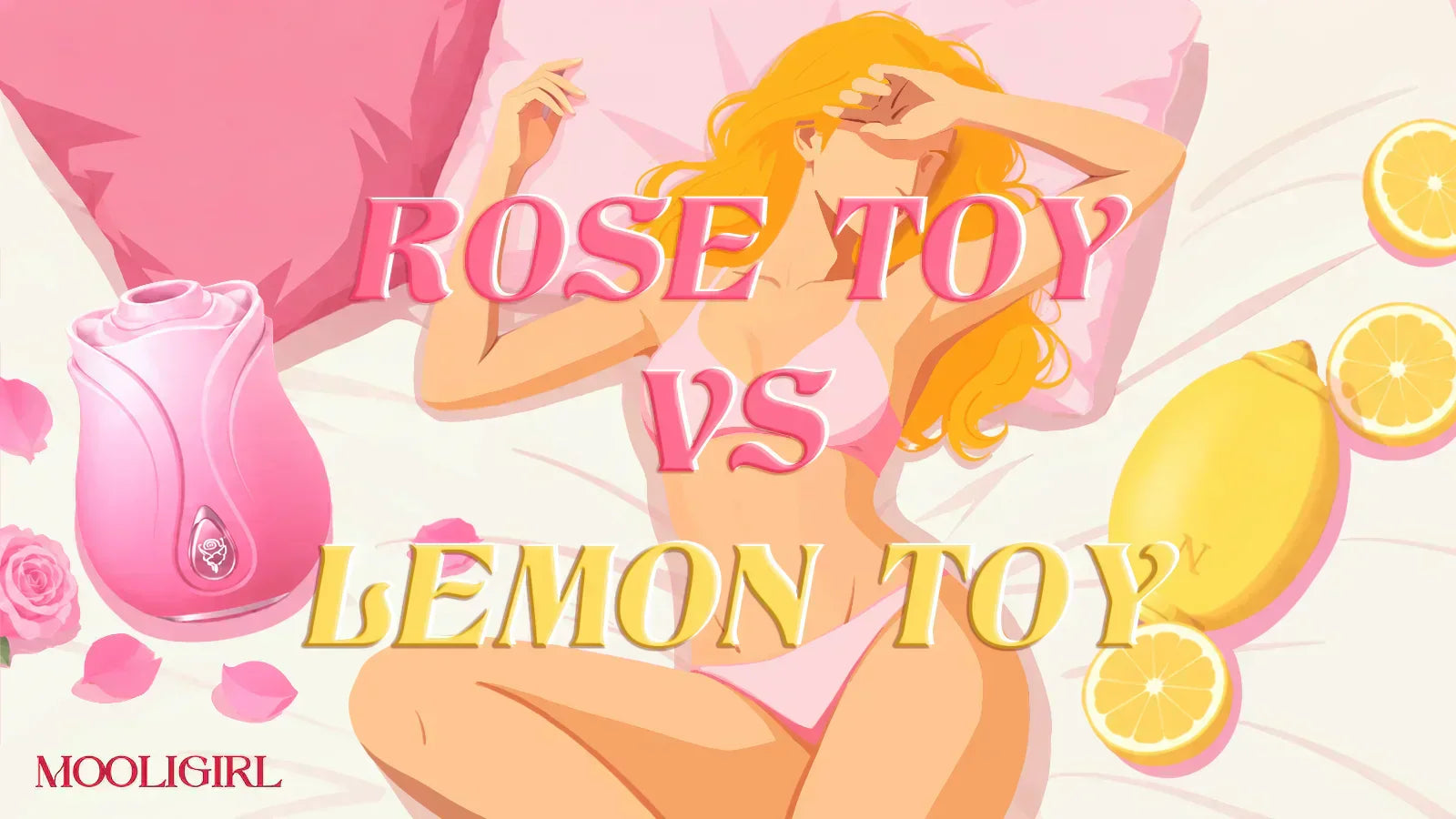 Rose Toy vs Lemon Toy comparison illustration featuring a pink rose-shaped suction vibrator and a yellow lemon-inspired sex toy beside a woman relaxing on a bed, highlighting the differences between two popular pleasure devices.