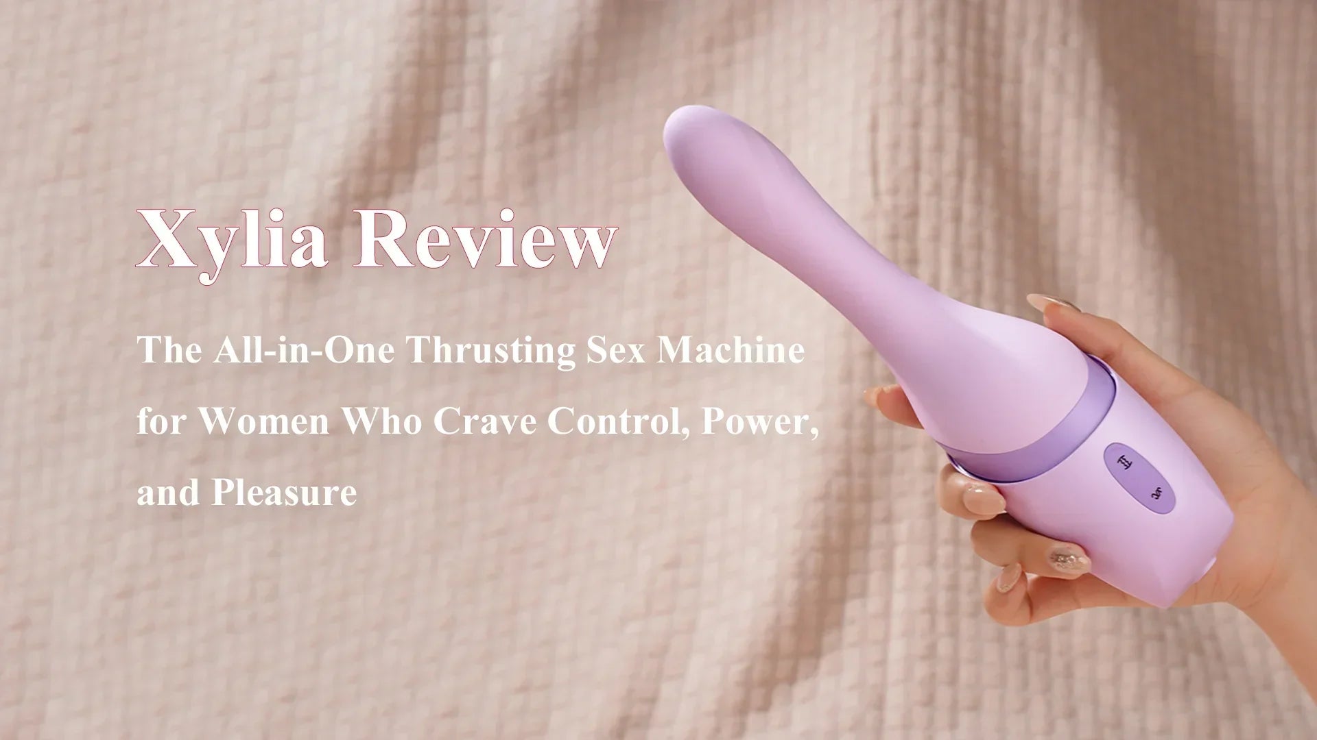 Xylia Review in 2026 : The All-in-One Thrusting Sex Machine for Women Who Crave Control, Power, and Pleasure