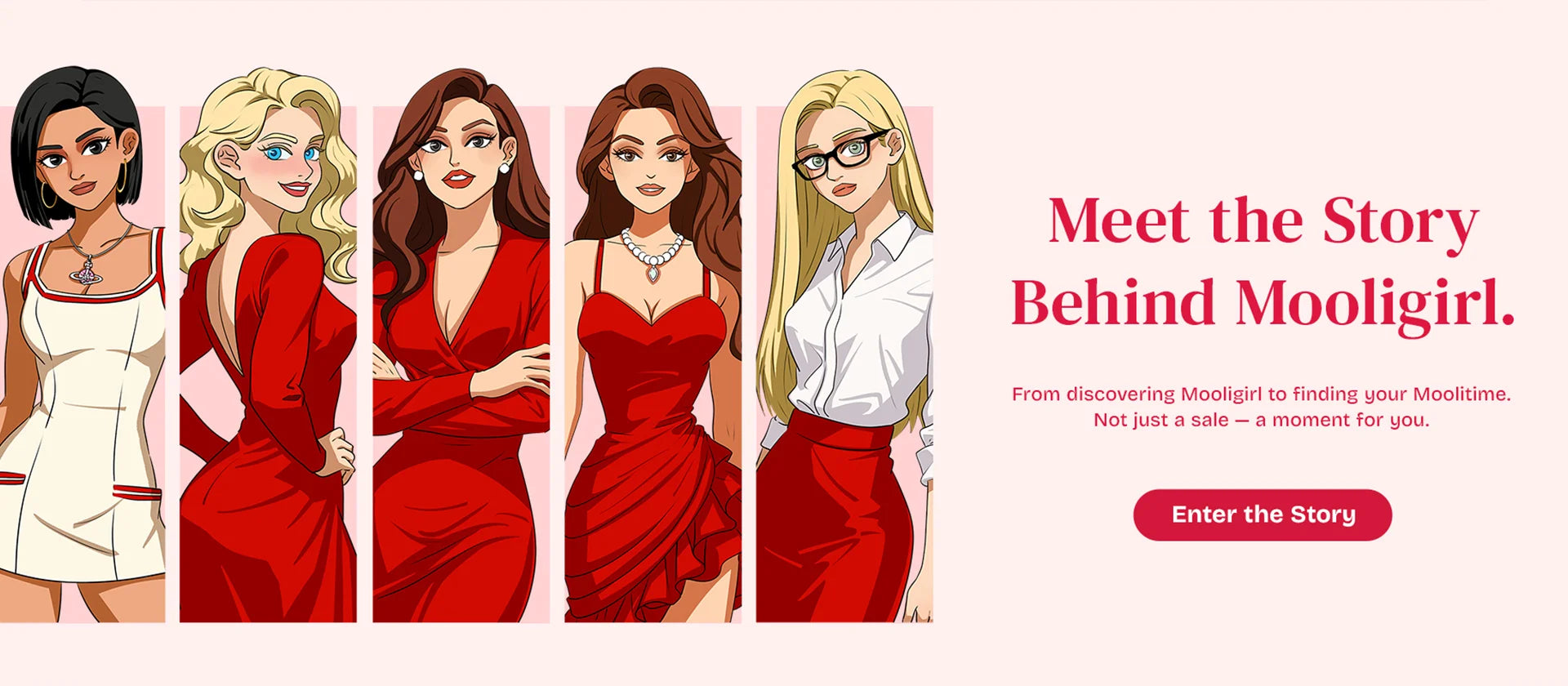 MOOLIGIRL brand story banner, featuring five illustrated women and text "Meet the Story Behind Mooligirl" with an "Enter the Story" button.