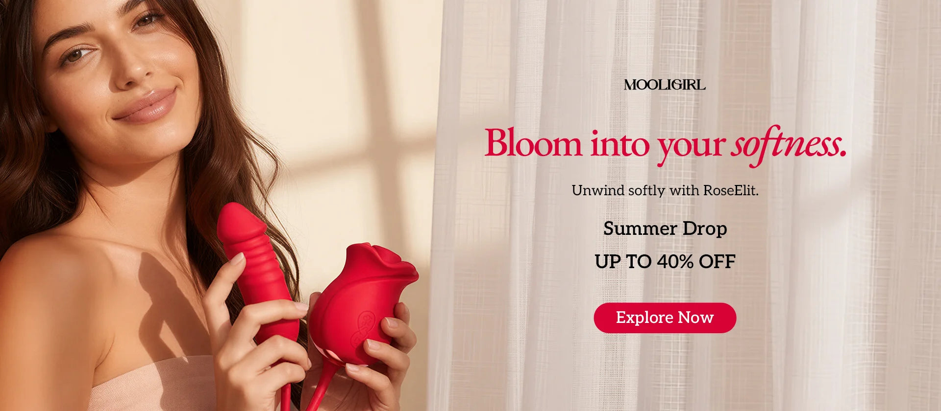 MOOLIGIRL RoseElit collection horizontal promotion banner, woman holding two red intimate toys beside sheer beige curtain; right side features brand name, campaign slogan "Bloom into your softness", Summer Drop up to 40% off text and red "Explore Now" CTA button.