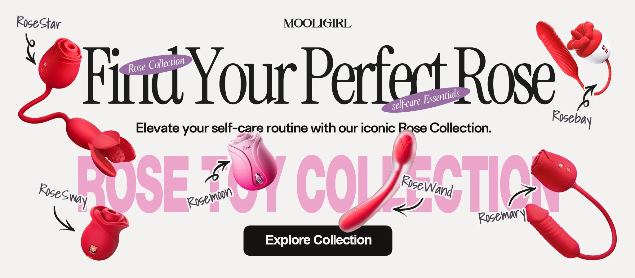 MOOLIGIRL Rose Collection horizontal PC banner, off-white minimalist background, surrounded by red rose-shaped intimate toys including RoseStar, RoseSway, Rosemoon, RoseWand, Rosebay, Rosemary. Center headline "Find Your Perfect Rose" with purple tags "Rose Collection" and "self-care Essentials", collection intro text, black "Explore Collection" CTA button at bottom