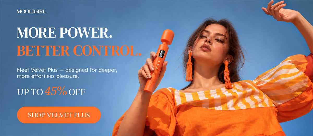 Mooligirl Velvet Plus orange wand massager promo banner, woman holding orange massager against blue sky, text More Power Better Control, up to 45% off, shop Velvet Plus